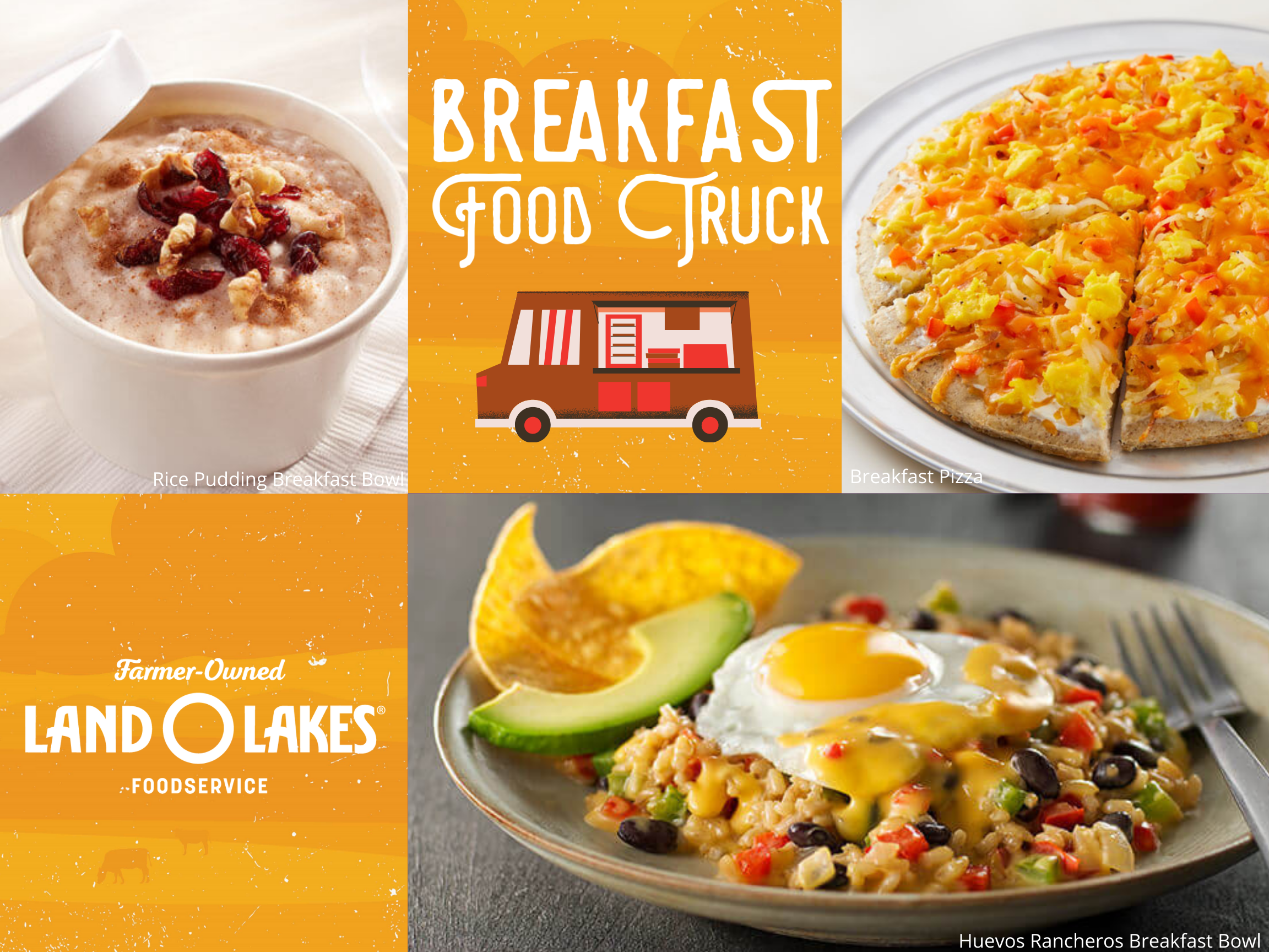 Land O'Lakes Food Truck Menu Inspiration featuring Rice Pudding Breakfast Bowl, Breakfast Pizza and Huevos Rancheros Breakfast Bowl